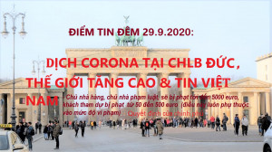 ĐIỂM TIN ĐÊM 29.9.2020: DỊCH CORONA TẠI CHLB ĐỨC, THẾ GIỚI TĂNG CAO & TIN VIỆT NAM