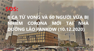 SOS: 8 CA TỬ VONG VÀ 60 NGƯỜI VỪA BỊ NHIỄM CORONA MỚI TẠI NHÀ DƯỠNG LÃO PANKOW
