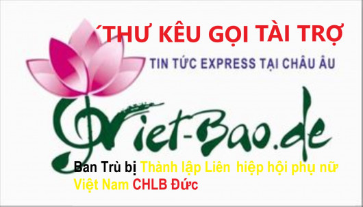 Ban Trù bị Thành lập Liên hiệp Hội Phụ Nữ Việt Nam CHLB Đức: THƯ KÊU GỌI TÀI TRỢ