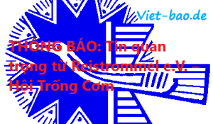 THÔNG BÁO: Tin quan trọng dành cho bà con từ Reistrommel e.V. – Hội Trống Cơm