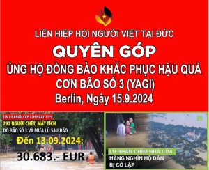 LHH NGƯỜI VIỆT NAM TẠI CHLB ĐỨC BÁO CÁO: TỔNG SỐ TỀN QUYÊN GÓP ´HƯỚNG VỀ QUÊ HƯƠNG´ TỚI NGÀY 13.09.2024 LÀ 30.683.- EUR