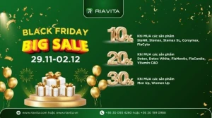 BLACK FRIDAY BIG SALE TẠI RIAVITA PHARMA - CƠ HỘI VÀNG CHĂM SÓC SỨC KHỎE GIA ĐÌNH