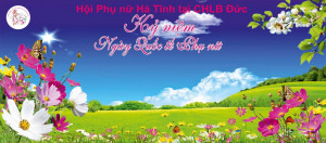 THƯ MỜI DỰ LỄ KỶ NIỆM NGÀY QUỐC TẾ PHỤ NỮ CÙNG HỘI PHỤ NỮ HÀ TĨNH TẠI CHLB ĐỨC